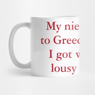 Lousy Greece T-shirt Mug